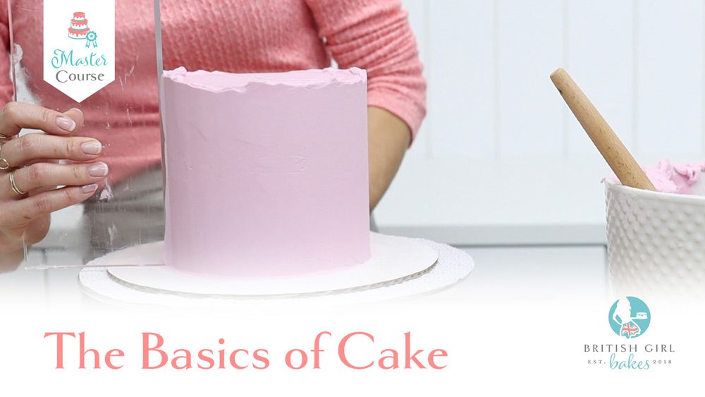 The Basics of Cake MasterCourse | British Girl Bakes