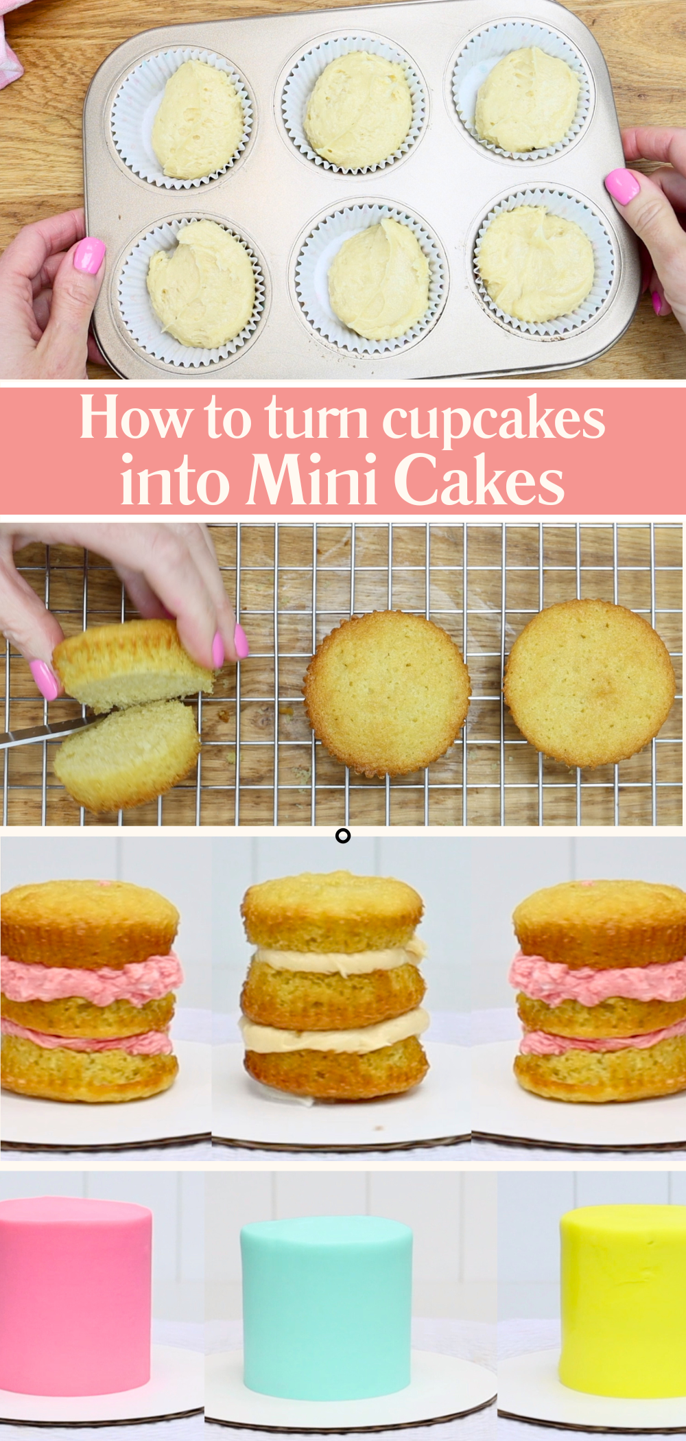 Mini cake tutorial showing how to turn cupcakes into layered mini cakes