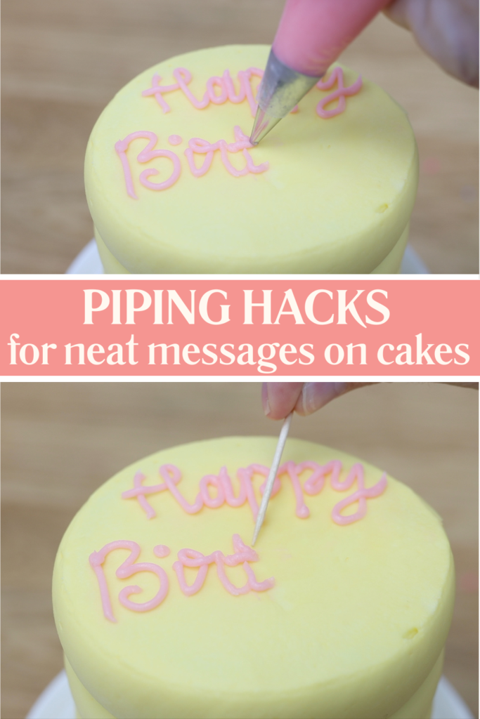 Neat piped message on a cake using cake decorating skills like simple piping techniques and toothpick tricks